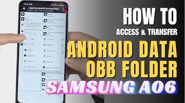 How to access Data and OBB folder & transfer files Samsung Galaxy A06