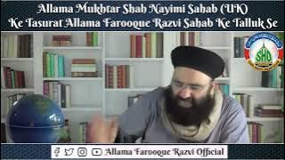Allama Mukhtar Shah Naeemi Sahab (USA) Ke Tasurat Allama Farooque Khan Razvi Sahab Ke Mutallique