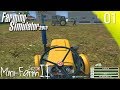 Let's play Ls2013 Mini-Farm Sezon 2 #1 - "Prasowanie owijanie i lagów obgadywanie"