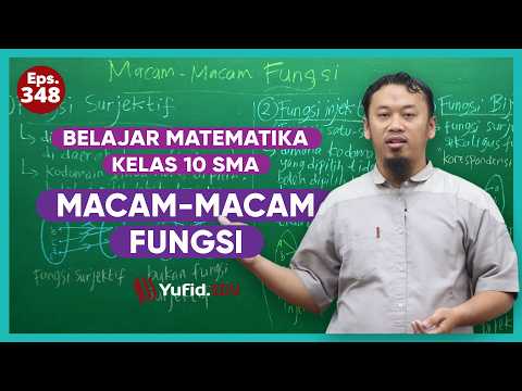 99. Types of Functions - Grade 10 Mathematics - Kak Hasan