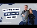 How to Write Your Vision for 2023