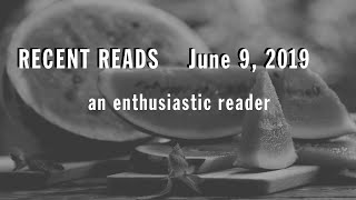 Recent Reads 6/9/2019