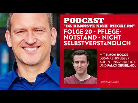 Podcast - Folge 20 - Pflegenotstand #NichtSelbstverstÃ¤ndlich (mit Simon Rogge)