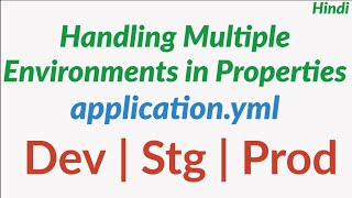 Handle Multiple Environments in Properties file | application.yml | Spring boot | Eclipse