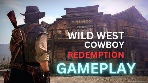 Wild West Cowboy Redemption gameplay #walkthrough #new #trending