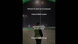 Karadeniz Türküsü (Cerrahpaşa) #piyanistsalihcan