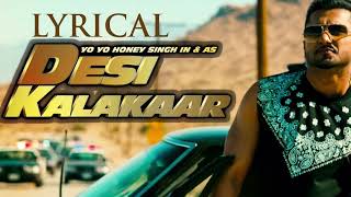 LYRICAL: Desi Kalakaar Full Song with LYRICS | Yo Yo Honey Singh | Sonakshi Sinha