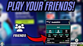 HOW TO PLAY YOUR FRIENDS IN MADDEN MOBILE! Madden Mobile 23