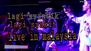 LAGI SYANTIK_LAGI SYAKIT by RUKUN RASTA LIVE MALAYSIA