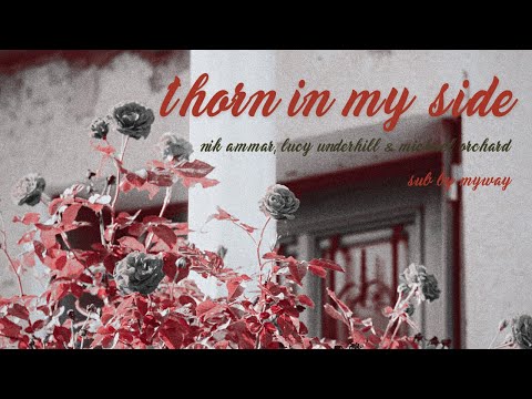 「THAISUB」Thorn in My Side - Nik Ammar & Lucy Underhill & Michael Orchard