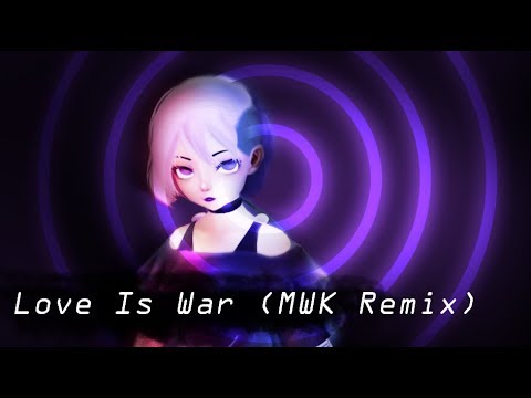 .:Cover:. Love Is War (MWK Remix)「V4Flower」
