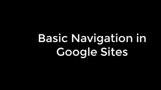 Google Sites Basic Navigation
