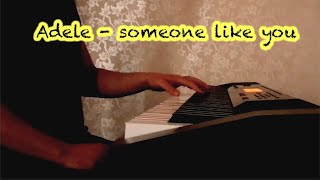 Adele - someone like you (piano cover)