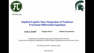 Implicit-explicit time integration of nonlinear fractional differential equations, Dr. Jorge Suzuki