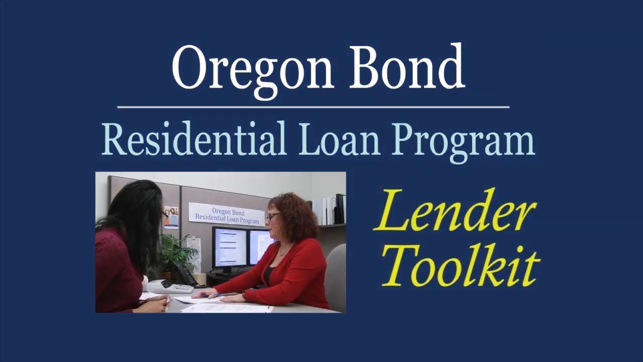 Partner Training: Lender Toolkit for the Oregon Bond Residential Loan Program