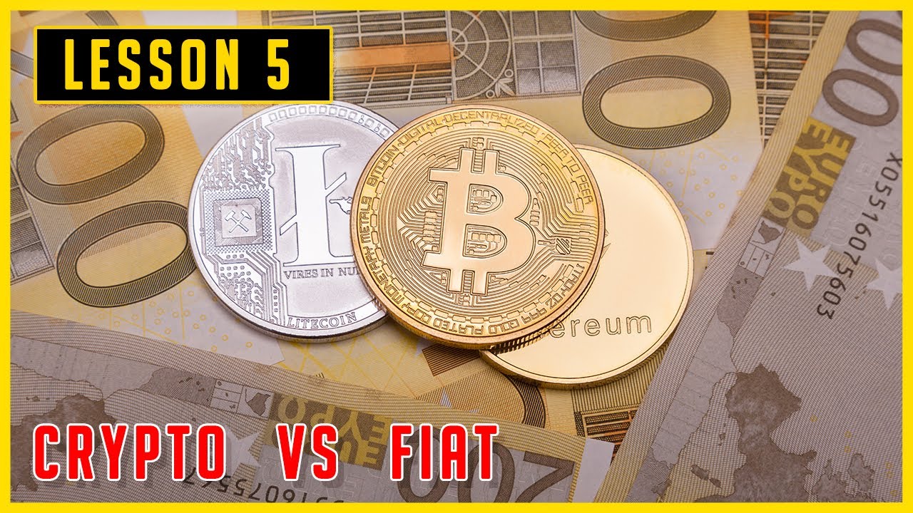 What is the Difference between Fiat and Crypto?