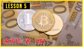What is the Difference between Fiat and Crypto?