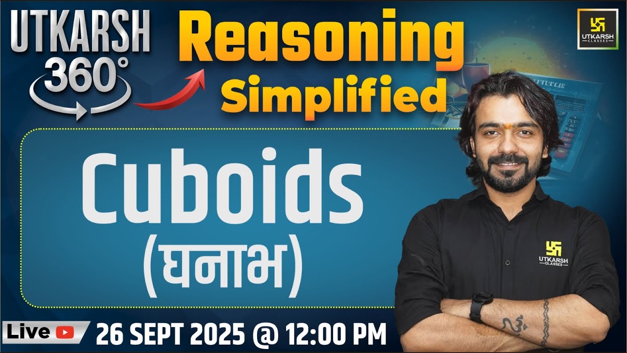Cuboids (घनाभ) | Reasoning Simplified | Utkarsh 360 Series #23 | Akshay Sir