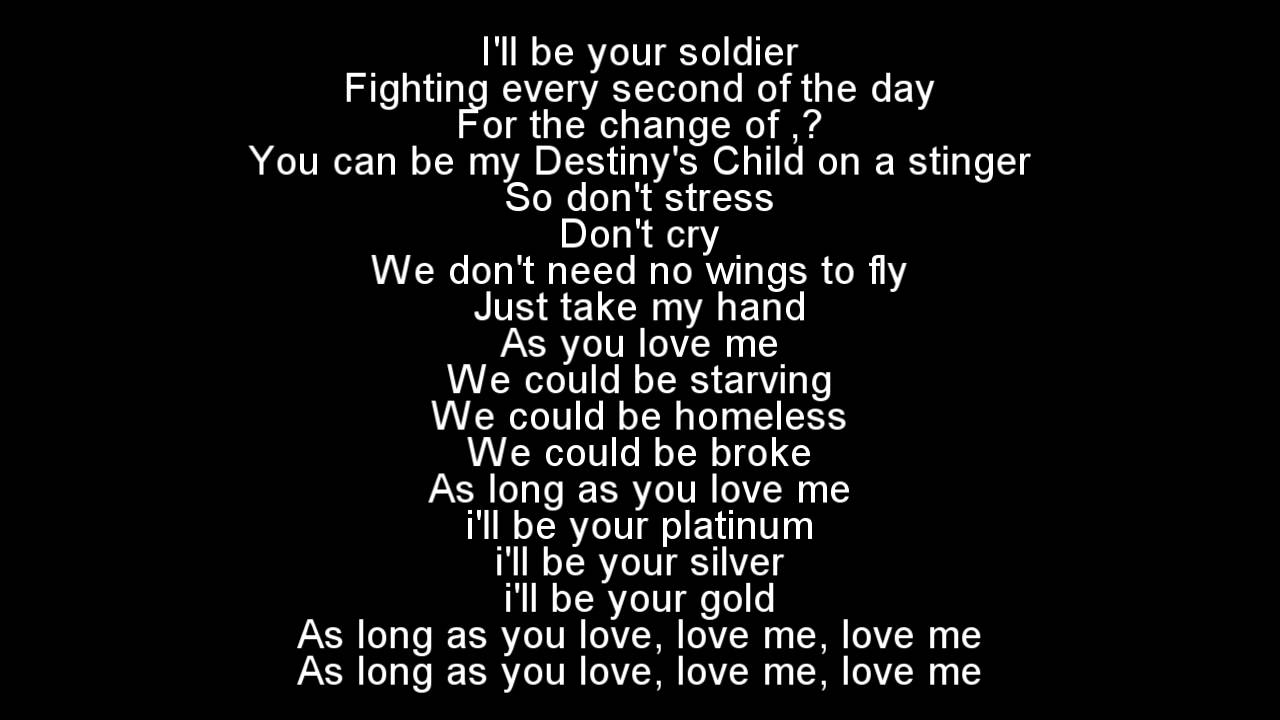 Love me have me песня. As long as you Love me текст. Джастин Бибер as long as you Love me. Love me Justin Bieber Lyrics. Justin Bieber Love текст.