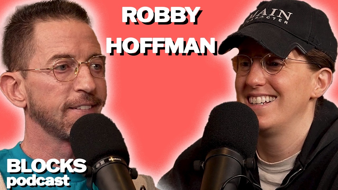 Robby Hoffman | Blocks Podcast w/ Neal Brennan