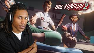BBL Surgeon Simulator...