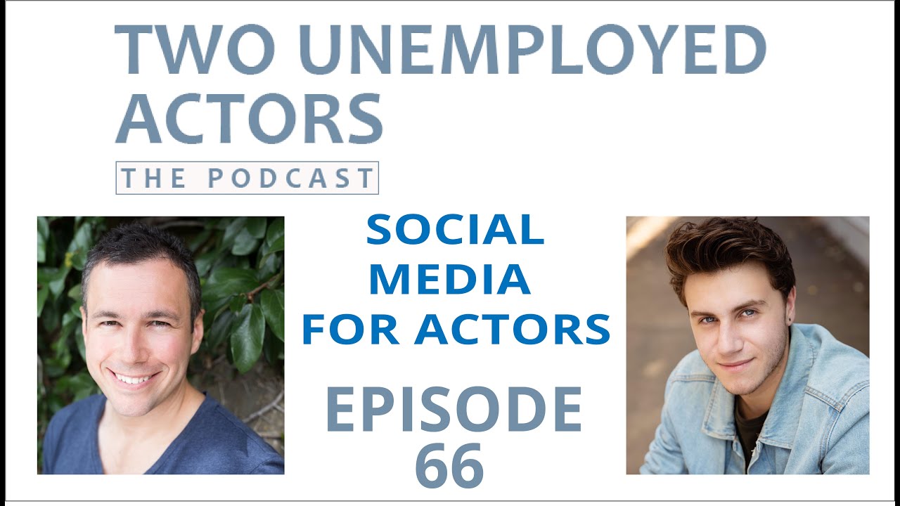 Two Unemployed Actors   Episode 66