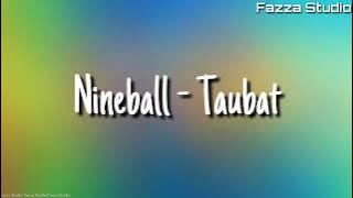 Nineball - Taubat ( Lirik )