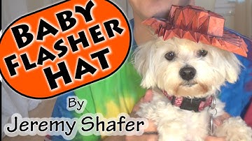 Baby Flasher Hat by Jeremy Shafer