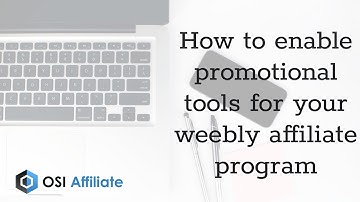 How to enable promotional tools for your Weebly affiliate program