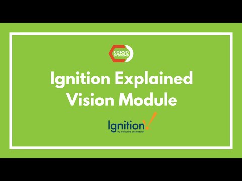 Ignition Explained: Inductive Automation Ignition Vision Module