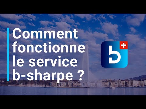 Comment fonctionne le service b-sharpe