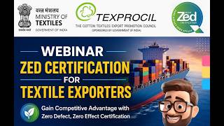 Famous TEXPROCIL Webinar | ZED Certification for Textile Exporters | 9th June 2026 Net Worth