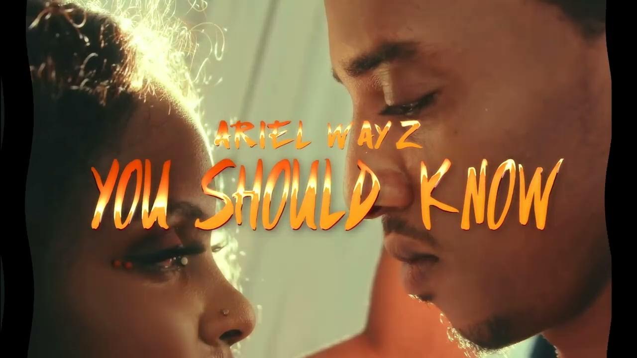 Ariel wayz you should know instrumental youtube