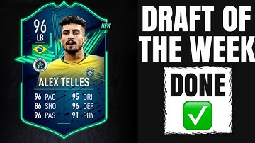 *96 ALEX TELLES* DRAFT OF THE WEEK (DONE)!! - PACYBITS 20 WEEKLY OBJECTIVES