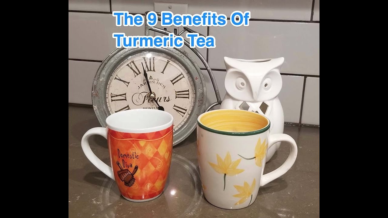 9 Benefits Of Turmeric Tea YouTube
