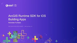 ArcGIS Runtime SDK for iOS: Building Apps