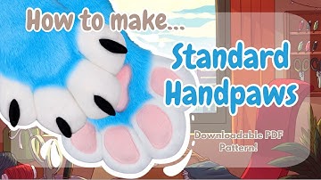 How to Make: Standard Symmetrical Handpaws [With Downloadable PDF Pattern!]