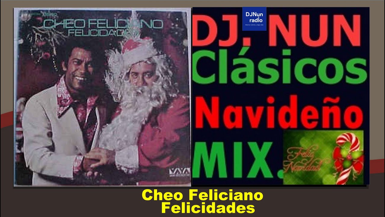 Salsa Navideña:  Cheo Feliciano (Felicidades en Mix)