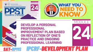 How To Make  IPCRF-DEVELOPMENTAL PLAN II  Why answer Self Assessment Tool (SAT)? II PPST Module 24 screenshot 5