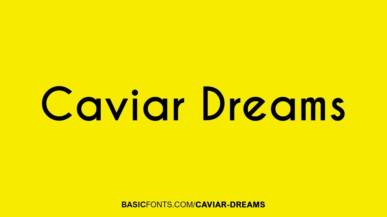 Шрифт caviar dreams