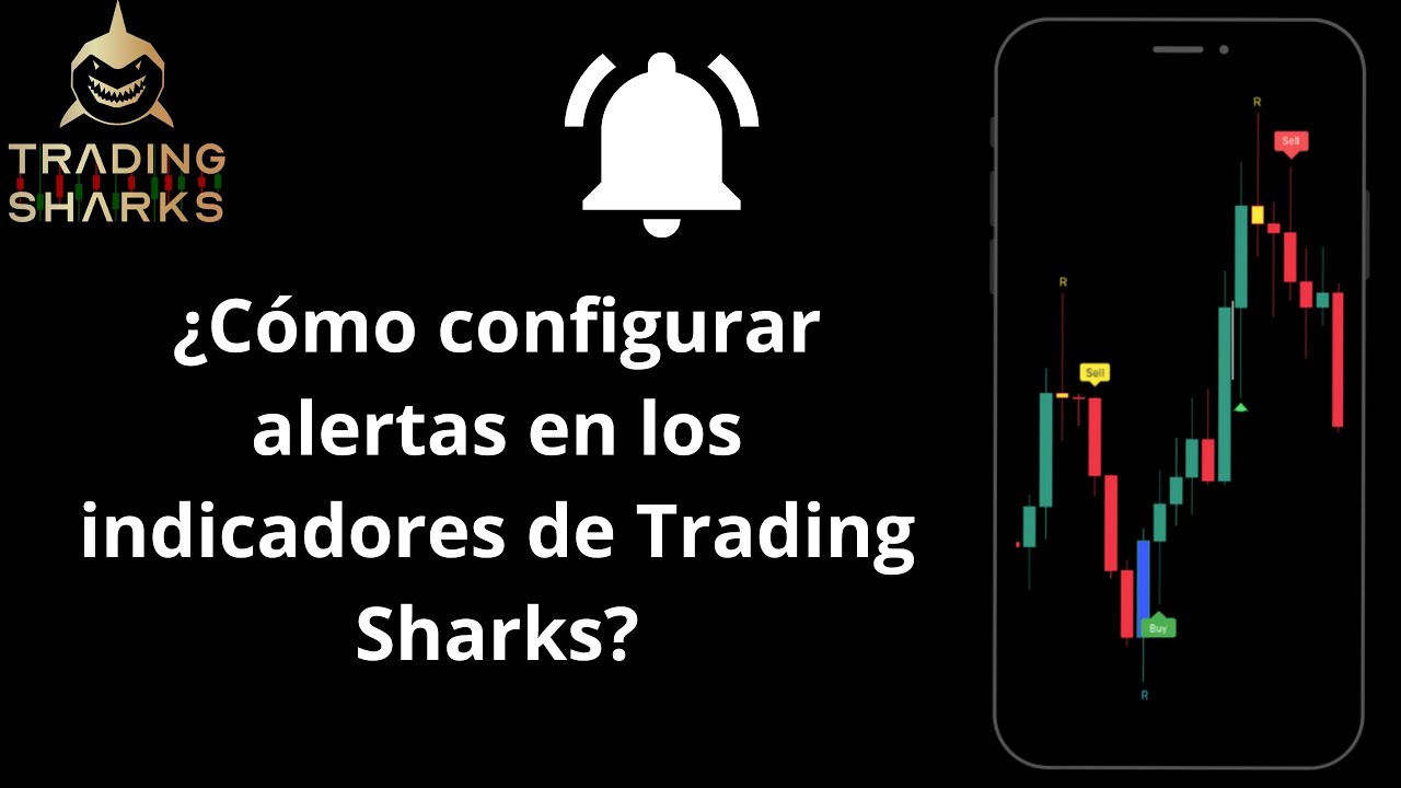 ¿Cómo configurar alertas en los indicadores de Trading Sharks? guía paso a paso