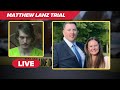 ⚖️ LIVE: Matthew Lanz Murder Trial | Neighborhood home invasion case | Day 3