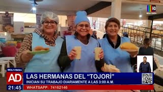 Las hermanas del “tojorí”