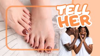 🟠 How to tell your partner that her feet turn you on?