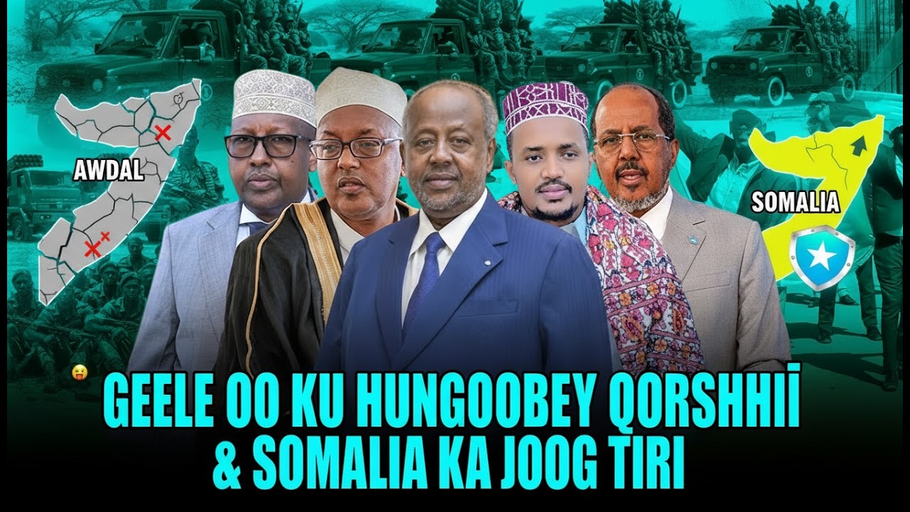 TALISKA GEELE OO KU FASHILMEY QORSHIHII UU KA LAHAA AWDAL & SOMALIYA KA JOOG TIRI MAXAAD KA OGTAHEY