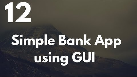 Simple Bank app using Javax.Swing GUI