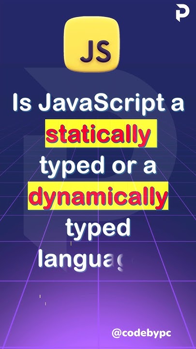 Is JavaScript a statically typed or a dynamically typed language? # ...