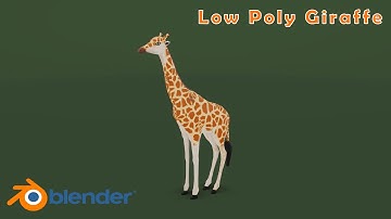 Low Poly Giraffe Modeling in blender
