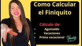 Como Calcular el Finiquito by Vero S Food Experience 219 views 1 year ago 13 minutes, 36 seconds