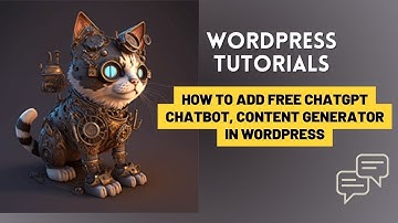 How to add free ChatGPT Chatbot, Content Generator in Wordpress